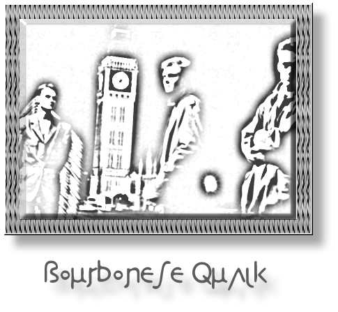 Bourbonese Qualk