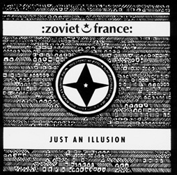 Zoviet France Just An Illusion CD